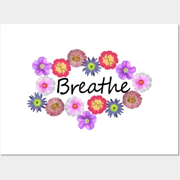 Breathe Wall Art by Oopsie Daisy!